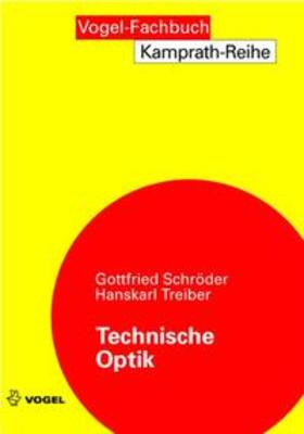 Schröder / Treiber | Technische Optik | Buch | 978-3-8343-3335-3 | sack.de