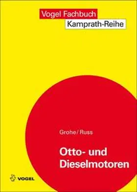 Grohe / Russ |  Otto- und Dieselmotoren | Buch |  Sack Fachmedien
