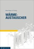 Wagner |  Wärmeaustauscher | Buch |  Sack Fachmedien