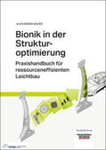 Sauer |  Bionik in der Strukturoptimierung | Buch |  Sack Fachmedien