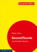 Weber / Schäffler / Bruy |  Baustoffkunde | Buch |  Sack Fachmedien