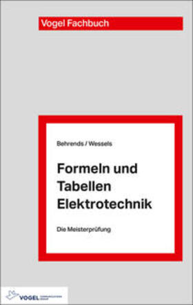 Behrends / Wessels | Formeln und Tabellen Elektrotechnik | Buch | 978-3-8343-3439-8 | sack.de