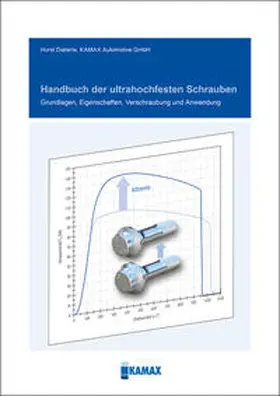 Dieterle / KAMAX Automotive GmbH |  Handbuch der ultrahochfesten Schrauben | Buch |  Sack Fachmedien