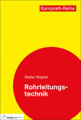 Wagner |  Rohrleitungstechnik | Buch |  Sack Fachmedien