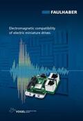 Wagener / Fa. Faulhaber |  Electromagnetic Compatibility of Electric Miniature Drives | Buch |  Sack Fachmedien