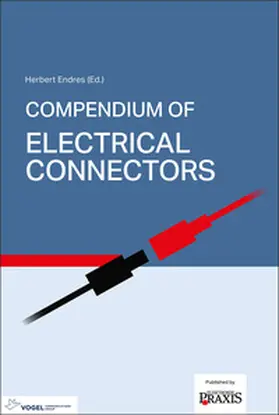 Endres |  Compendium of Electrical Connectors | Buch |  Sack Fachmedien