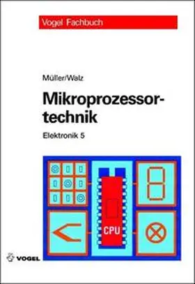 Müller / Walz | Mikroprozessortechnik | E-Book | sack.de