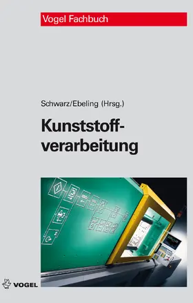 Schwarz / Ebeling / Furth | Kunststoffverarbeitung | E-Book | www.sack.de