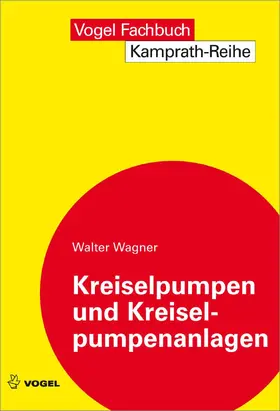 Wagner | Kreiselpumpen und Kreiselpumpenanlagen | E-Book | sack.de