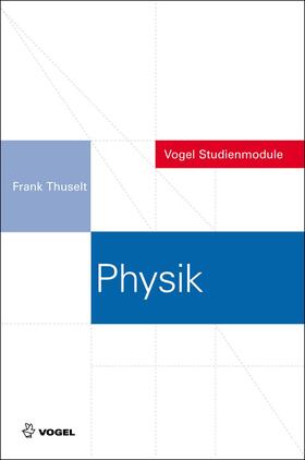 Thuselt |  Physik | eBook | Sack Fachmedien