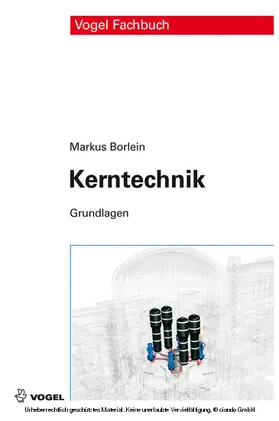 Borlein |  Kerntechnik | eBook | Sack Fachmedien