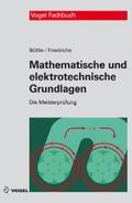 Böttle / Friedrichs / Janßen |  Mathematische und elektrotechnische Grundlagen | eBook | Sack Fachmedien