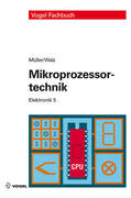 Müller / Walz |  Mikroprozessortechnik | eBook | Sack Fachmedien