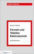 Behrends / Wessels |  Formeln und Tabellen Elektrotechnik | eBook | Sack Fachmedien
