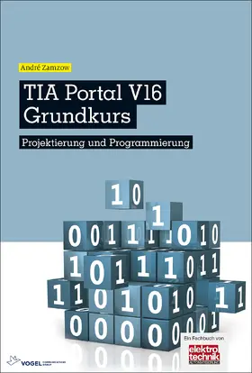 Zamzow |  TIA Portal V16 Grundkurs | eBook | Sack Fachmedien