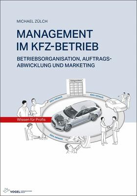Zülch | MANAGEMENT IM KFZ-BETRIEB | E-Book | sack.de