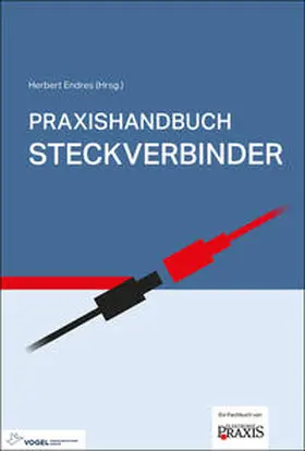 Endres |  Praxishandbuch Steckverbinder | eBook | Sack Fachmedien