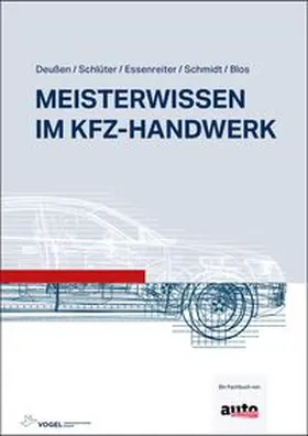 Deußen / Schlüter / Essenreiter | Meisterwissen im Kfz-Handwerk | E-Book | www.sack.de