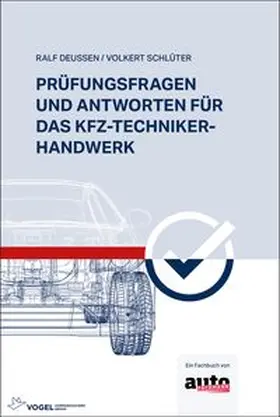Deussen / Volkert |  Prüfungsfragen und Antworten für das Kfz-Techniker-Handwerk | eBook | Sack Fachmedien
