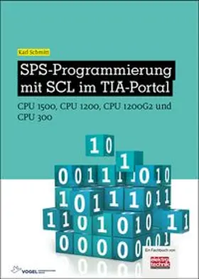 Schmitt |  SPS-Programmierung mit SCL im TIA-Portal | eBook | Sack Fachmedien