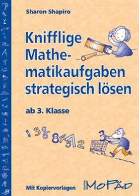Shapiro |  Knifflige Mathematikaufgaben strategisch lösen | Buch |  Sack Fachmedien