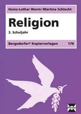 Worm / Schlecht |  Religion. 3. Schuljahr | Loseblattwerk |  Sack Fachmedien