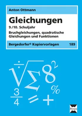 Ottmann |  Gleichungen - 9./10. Klasse | Buch |  Sack Fachmedien