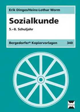 Dinges / Worm / Müller |  Sozialkunde. 5.-8. Schuljahr | Loseblattwerk |  Sack Fachmedien