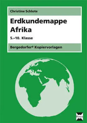 Schlote |  Erdkundemappe Afrika | Loseblattwerk |  Sack Fachmedien