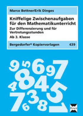 Bettner / Dinges |  Kniffelige Zwischenaufgaben f.d. Matheunterricht | Sonstiges |  Sack Fachmedien
