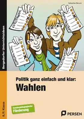 Barsch |  Politik ganz einfach und klar: Wahlen | Buch |  Sack Fachmedien