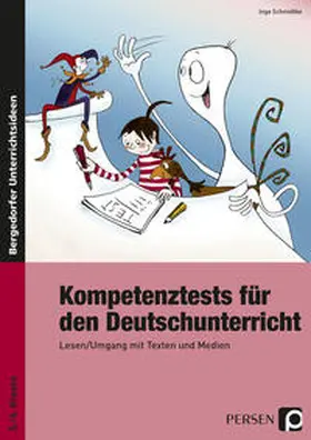Schmidtke |  Kompetenztests für den Deutschunterricht | Buch |  Sack Fachmedien