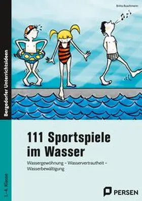 Buschmann |  111 Sportspiele im Wasser. 1. - 4. Klasse | Buch |  Sack Fachmedien