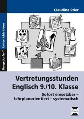 Stier |  Vertretungsstunden Englisch 9./10.Klasse | Buch |  Sack Fachmedien