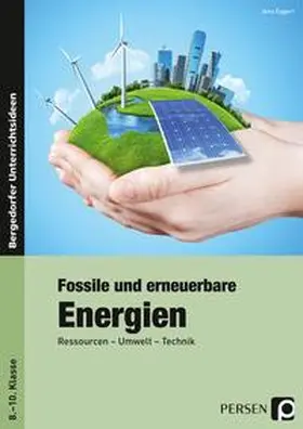 Eggert |  Fossile und erneuerbare Energien | Buch |  Sack Fachmedien