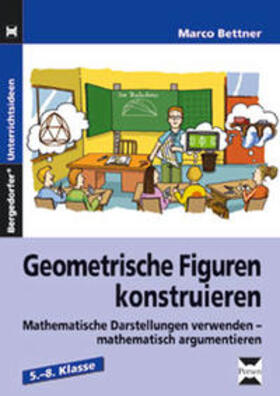 Bettner |  Geometrische Figuren konstruieren | Buch |  Sack Fachmedien