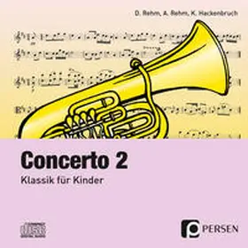 Rehm / Hackenbruch |  Concerto 2. CD | Sonstiges |  Sack Fachmedien