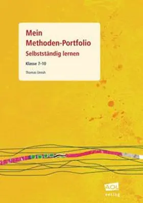 Unruh |  Mein Methoden-Portfolio - Schülerheft Klasse 7-10 | Buch |  Sack Fachmedien