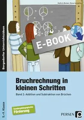 Becker / Iaccarino |  Bruchrechnung in kleinen Schritten 2 | eBook | Sack Fachmedien
