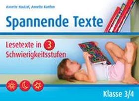 Hautzel / Raether |  Spannende Texte - Klasse 3/4 | Buch |  Sack Fachmedien