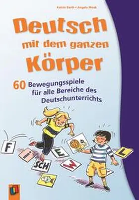 Maak / Barth |  Deutsch mit dem ganzen Körper | Buch |  Sack Fachmedien