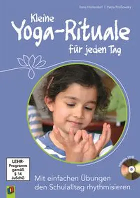 Holterdorf / Proßowsky |  Kleine Yoga-Rituale für jeden Tag | Buch |  Sack Fachmedien