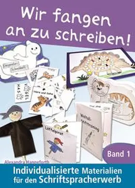 Hanneforth |  Wir fangen an zu schreiben! | Loseblattwerk |  Sack Fachmedien