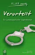 Beck / Weber |  Verurteilt. Ein autobiografischer Jugendroman | Buch |  Sack Fachmedien