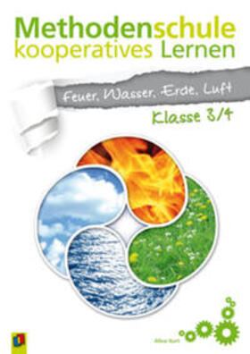 Kurt | Methodenschule kooperatives Lernen - Thema: Feuer, Wasser, Erde, Luft | Buch | 978-3-8346-2314-0 | sack.de