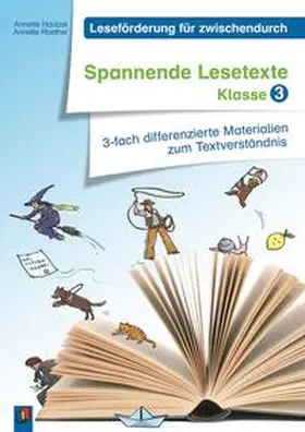Hautzel / Raether |  Leseförderung für zwischendurch: Spannende Lesetexte Klasse 3 | Buch |  Sack Fachmedien