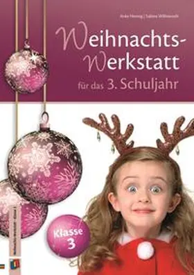 Willmeroth / Hennig |  Die Weihnachts-Werkstatt für das 3. Schuljahr | Buch |  Sack Fachmedien