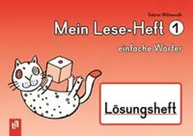 Willmeroth |  Mein Lese-Heft 1 – einfache Wörter – Lösungsheft | Buch |  Sack Fachmedien