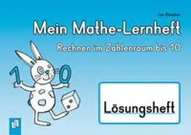 Boesten |  Mein Mathe-Lernheft – Rechnen im Zahlenraum bis 10 – Lösungsheft | Buch |  Sack Fachmedien
