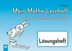 Boesten |  Mein Mathe-Lernheft - Rechnen im Zahlenraum bis 20 – Lösungsheft | Buch |  Sack Fachmedien